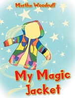 My Magic Jacket 1098032675 Book Cover