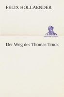 Der Weg des Thomas Truck 1481154362 Book Cover