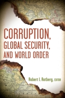 Corruption, Global Security, and World Order 0815703295 Book Cover