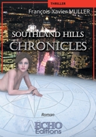 Southland Hills Chronicles (French Edition) 2381022880 Book Cover