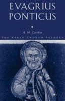 EVAGRIUS PONTICUS (Early Church Fathers S.) 0415324475 Book Cover
