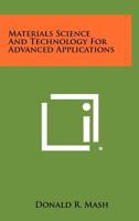 Materials Science and Technology for Advanced Applications 125838664X Book Cover