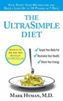 The UltraSimple Diet: Kick-Start Your Metabolism and Safely Lose Up to 10 Pounds in 7 Days 1439171319 Book Cover