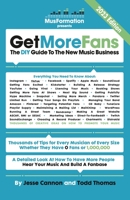 Get More Fans: The DIY Guide to the New Music Business (2019 Edition) 0988561301 Book Cover