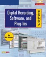 The S.M.A.R.T. Guide to Digital Recording, Software, and Plug-Ins (S.M.A.R.T. Guide To...) 1592006965 Book Cover