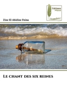 Le chant des six reines (French Edition) 6204976257 Book Cover