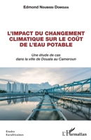 L'impact du changement climatique sur le coût de l'eau potable: Une étude de cas dans la ville de Douala au Cameroun (French Edition) 2343200114 Book Cover