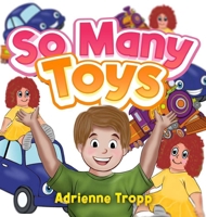 So Many Toys B0GH3GZ2Q6 Book Cover