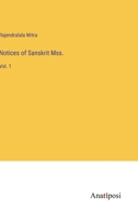 Notices of Sanskrit Mss.: Vol. 1 3382122421 Book Cover