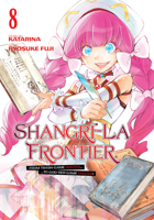 Shangri-La Frontier 8 1646518098 Book Cover