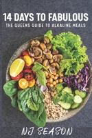 14 Days to Fabulous - A Queen's guide to alkaline meals B0921YVQHJ Book Cover