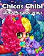Chicas Chibi Libro Para Colorear para Niños y Adultos (MED Libro): Con adorables personajes Kawaii del caprichoso mundo del anime, con escenas de ... y para aliviar el estrés B09TJTMYVB Book Cover