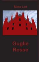 Guglie rosse 1983893358 Book Cover