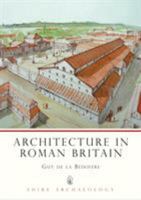 Architecture in Roman Britain (Shire Archaeology) B007YWA778 Book Cover