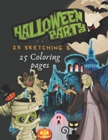 Halloween party: Sketching and coloring book for kids, boys, girls in monster and nightmare party theme, 8.5x11 inches,50 pages B08HGTJKZZ Book Cover