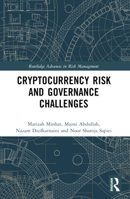 Cryptocurrency Risk and Governance Challenges (Routledge Advances in Risk Management) 1032163690 Book Cover