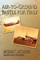 Air-To-Ground Battle for Italy 1585661287 Book Cover