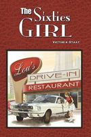 The Sixties Girl 1609765249 Book Cover