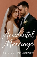 Accidental Marriage B0FGWKX5KN Book Cover
