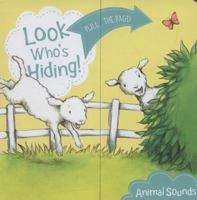 Look Who's Hiding: Animal Sounds 140713308X Book Cover