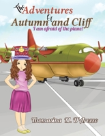 The Adventures of Autumn and Cliff 164575779X Book Cover