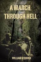 A March Through Hell 1492269115 Book Cover