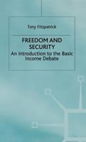 Freedom and Security: An Introduction to the Basic Income Debate 0333721942 Book Cover