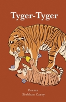 Tyger-Tyger B0HFGWDYMJ Book Cover