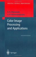 Color Image Processing and Applications (Digital Signal Processing) 3540669531 Book Cover