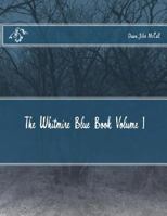 The Whitmire Blue Book Volume I 1500199184 Book Cover