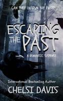 Escaping The Past 197928525X Book Cover