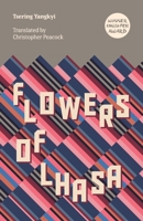 Flowers of Lhasa 1913891224 Book Cover