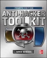Anti-Hacker Tool Kit 0072262877 Book Cover