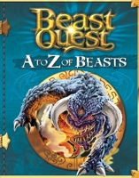 Beast Quest: A to Z of Beasts 1408338394 Book Cover