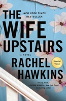 The Wife Upstairs: A Novel 1250468949 Book Cover
