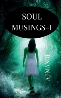 Soul Musings-I 1638060916 Book Cover