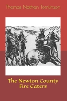 The Newton County Fire Eaters B0FB3GFR7R Book Cover