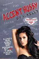 Accent Hussy 1530400651 Book Cover