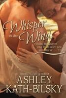 Whisper in the Wind 1483924521 Book Cover