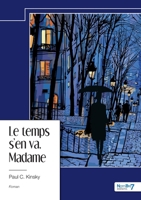 Le temps s'en va, Madame 238591428X Book Cover