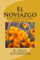 El Noviazgo 1726329879 Book Cover