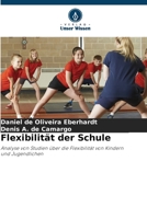 Flexibilität der Schule: Analyse von Studien über die Flexibilität von Kindern und Jugendlichen 6206216276 Book Cover