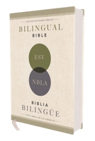 ESV/NBLA, Bilingual Bible, Hardcover / ESV/NBLA, Biblia Bilingüe, Tapa dura (Spanish Edition) 0829774211 Book Cover