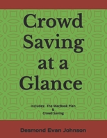 Crowd Saving at a Glance (Updated Version): Incliudes: The MacBook Plan & Crowd Saving B0CK3QW79J Book Cover