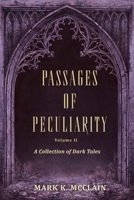 Passages of Peculiarity 2: A Collection of Dark Tales B0FR35HPP6 Book Cover