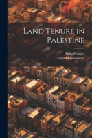 Land Tenure in Palestine 1378627202 Book Cover