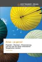 Krise - ja gerne! (German Edition) 620249428X Book Cover