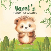 Hazel's Four Seasons: Fun with the Seasons B0F8TW8N6M Book Cover