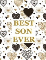 Best Son Ever: Valentine's Day Gifts, Drawing, Doodling & Sketching 1656296632 Book Cover