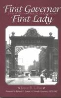 First Governor, First Lady: John and Eliza Routt of Colorado 0865410631 Book Cover